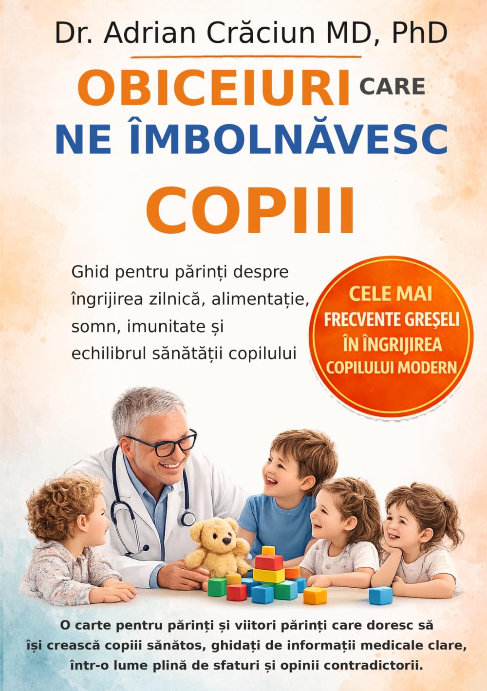 Coperta cărții Obiceiuri care ne îmbolnăvesc copiii